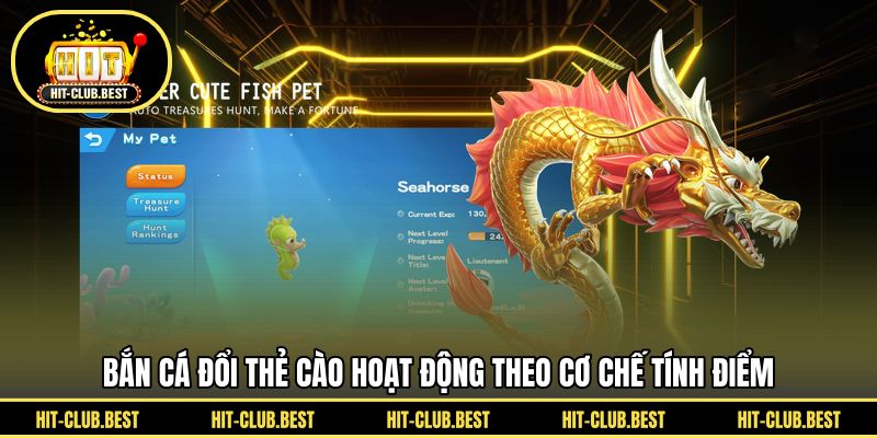 Bắn cá đổi thẻ cào hoạt động theo cơ chế tính điểm