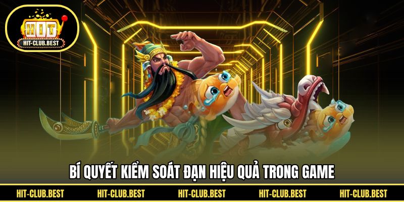 Bí quyết kiểm soát đạn hiệu quả trong game