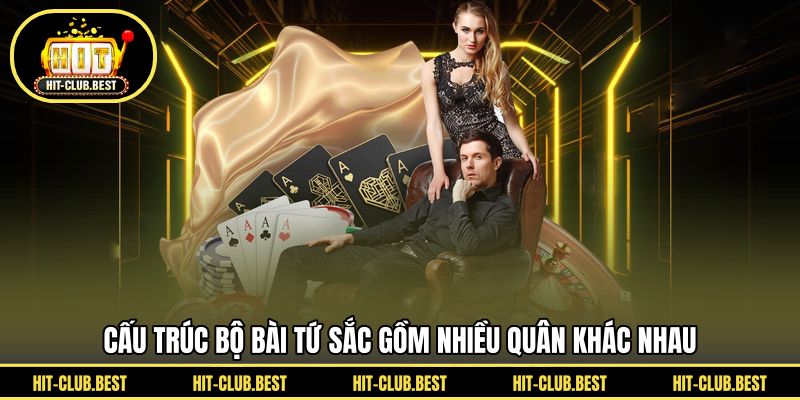 Cấu trúc bộ bài tứ sắc gồm nhiều quân khác nhau