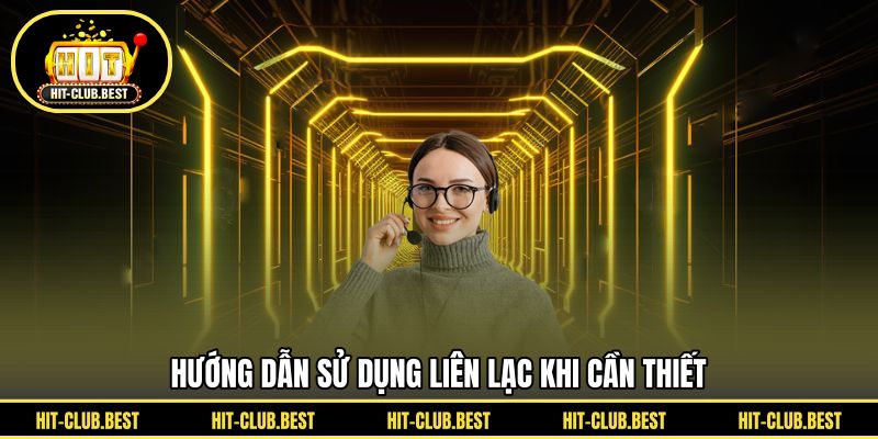 Hướng dẫn sử dụng liên lạc khi cần thiết